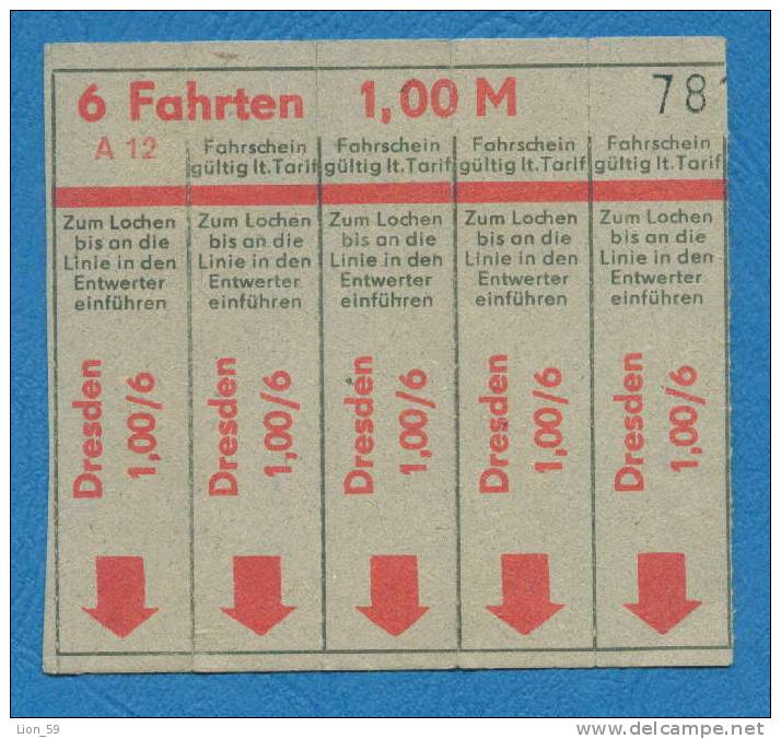 D456 / Ticket Billet - DRESDEN 5 FAHRTEN  ZUM LOCHEM BIS AN DIE LINIE IN DEN ENTWERTER EINFUEHREN Germany Deutschland - Europe