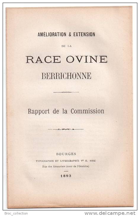 Amélioration & Extension De La Race Ovine Berrichonne, Rapport De La Commission, Bourges, 1893 - Centre - Val De Loire