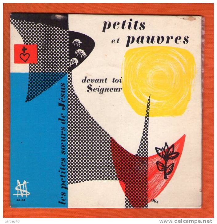 45 Tours Petits Et Pauvres Devant Toi Seigneur Les Petites Soeurs De Jesus - Gospel & Religiöser Gesang