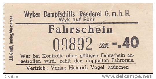 Wyk Auf Föhr, Wyker Dampfschiffs-Reederei, Fahrschein, Billett, Ticket, -,40 DM, 1960 - Europa