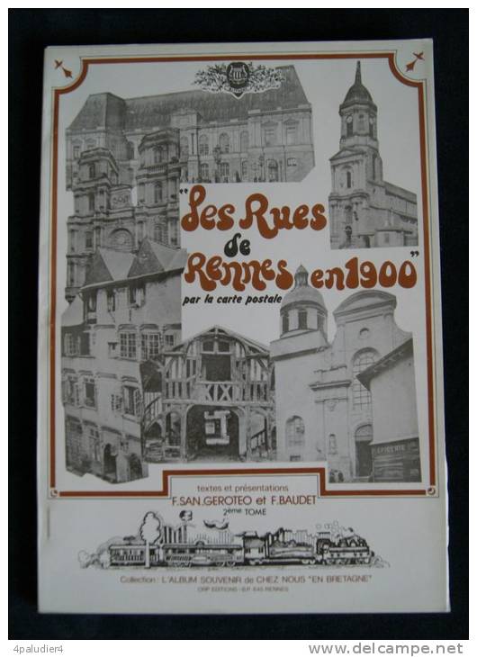 LES RUES DE RENNES EN 1900 Par La Carte Postale Baudet San Geroteo Tome 2 - Boeken & Catalogi