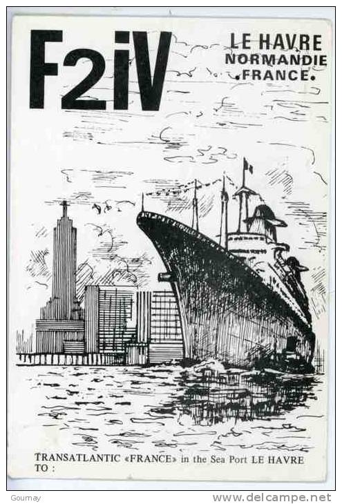 F2IV Radio Amateur 1963 Opérateur R. Caillet Bd Stasbourg - Le Havre Normandie Transatlantique France Dans Le Port - Radio