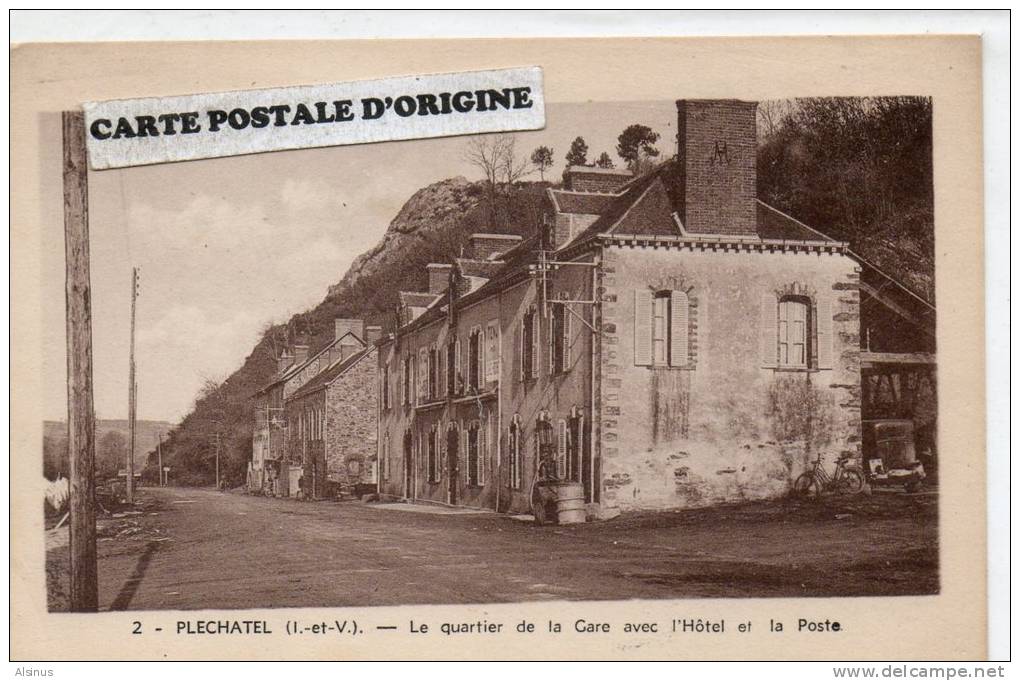 PLECHATEL(ILLE ET VILAINE) - LE QUARTIER DE LA GARE AVEC L'HOTEL DE LA POSTE - Autres & Non Classés