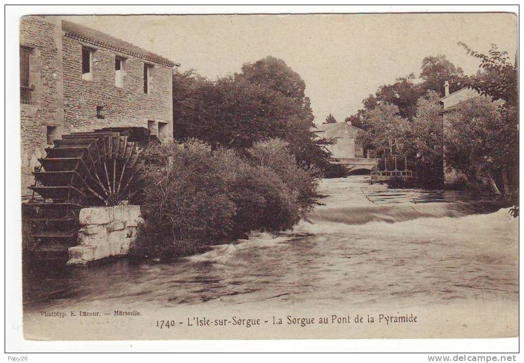 Cpa L´isle Sur  Sorgue  Pont De La Pyramide - L'Isle Sur Sorgue