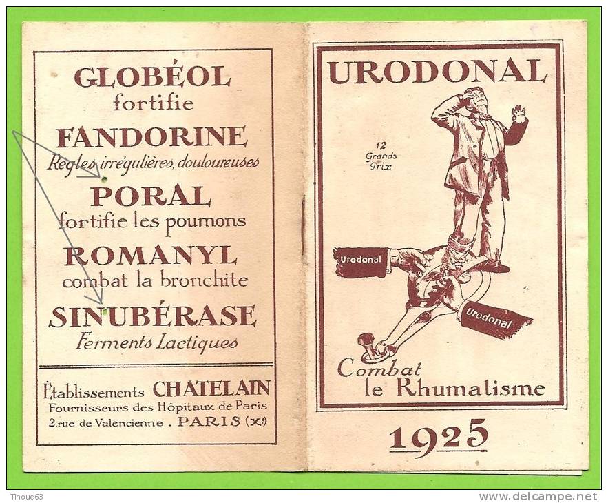 75 - PARIS - Calendrier 1925 Des Etablissements CHATELAIN, Fournisseurs Des Hôpitaux De Paris - Publicité Urodonal - Klein Formaat: 1921-40