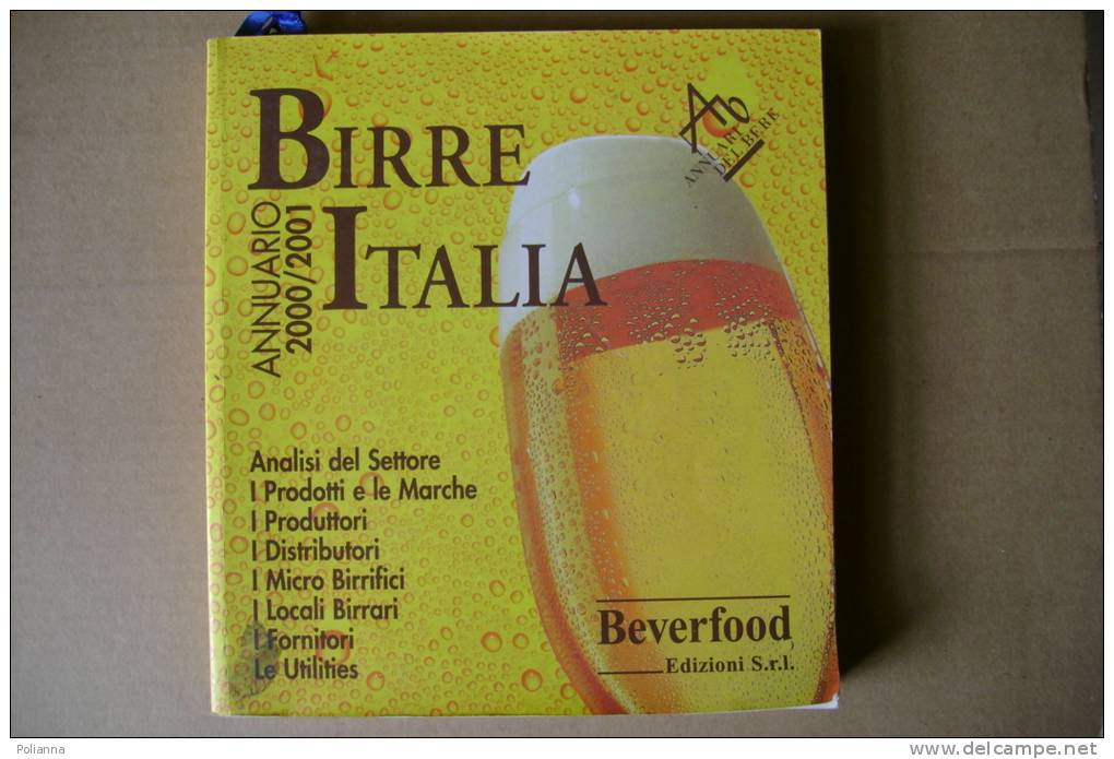 PBM/14 BIRRE ITALIA Annuario 2000/2001 Beverfood Edizioni - House & Kitchen