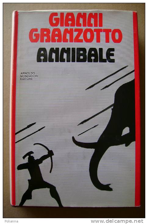 PBM/26 Gianni Granzotto ANNIBALE Le Scie Mondadori 1980 - Clásicos