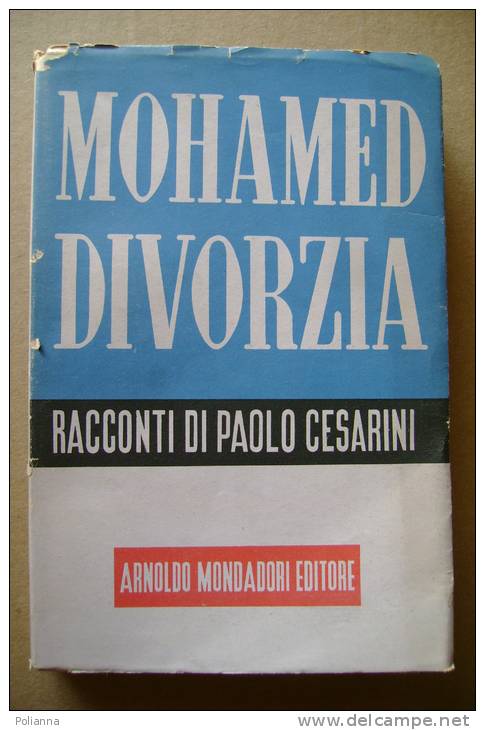 PBM/36 "Lo Specchio" - Paolo Cesarini MOHAMED DIVORZIA Mondadori I Ed.1944 - Antiguos