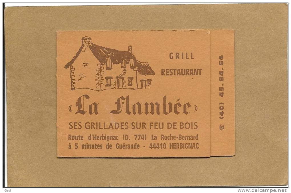 44  HERBIGNAC   LA  FLAMBEE  GRILL  RESTAURANT  ROUTE  D  HERBIGNAC  Tel (40) 45 84 54 - Herbignac