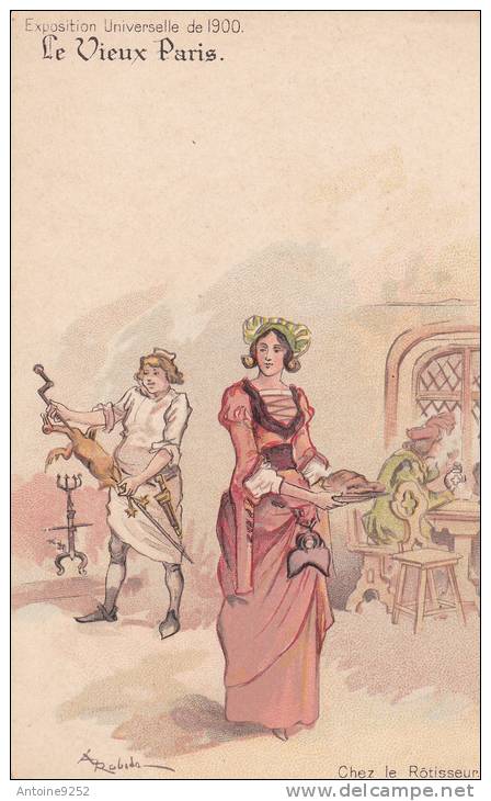 Exposition Universelle De 1900 - Le Vieux Paris - Chez Le Rotisseur - Robida Illustrateur - Robida