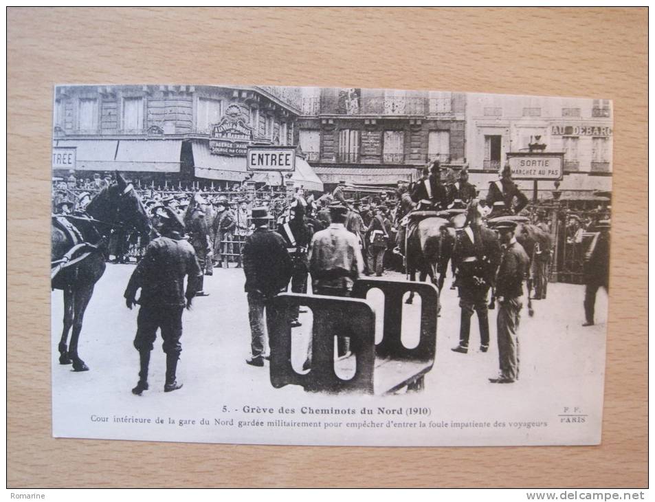 5. Greve Des Cheminots Du Nord (1910) Cour Interieure De La Gare Du Nord Gardée Militairement Pour ... - Grèves