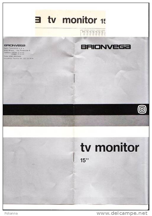 B0821 - TV MONITOR 15'' BRIONVEGA Design Bellini Anni '70 Libretto Istruzioni/ELETTRODOMESTI CI/MODERNARIATO - Televisión