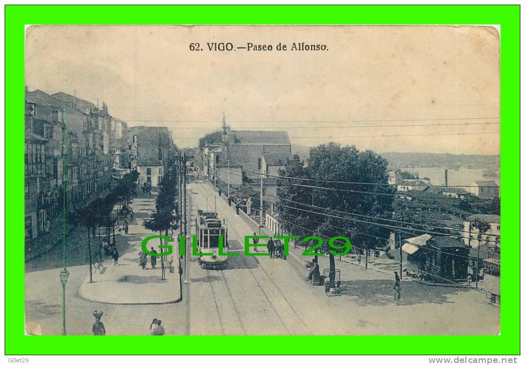 VIGO, SPAIN - PASEO DE ALFONSO - ANIMATED WITH TRAMWAY & PEOPLES - No 62 - - Autres & Non Classés