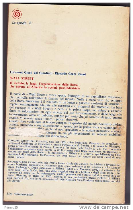 WALL STREET - IL METODO - LE LEGGI  CHE APRONO ALL´ AMERICA LA SOCIETA´  POST-INDUSTRIALE DI GIUSTI DEL GIARDINO - Société, Politique, économie