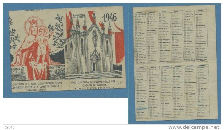 CALENDARIO FORMATO TESSERA O SANTINO  DEL 1946 - PRO CAPPELLA PER I CADUTI IN GUERRA - REGINA PACIS - Petit Format : 1941-60