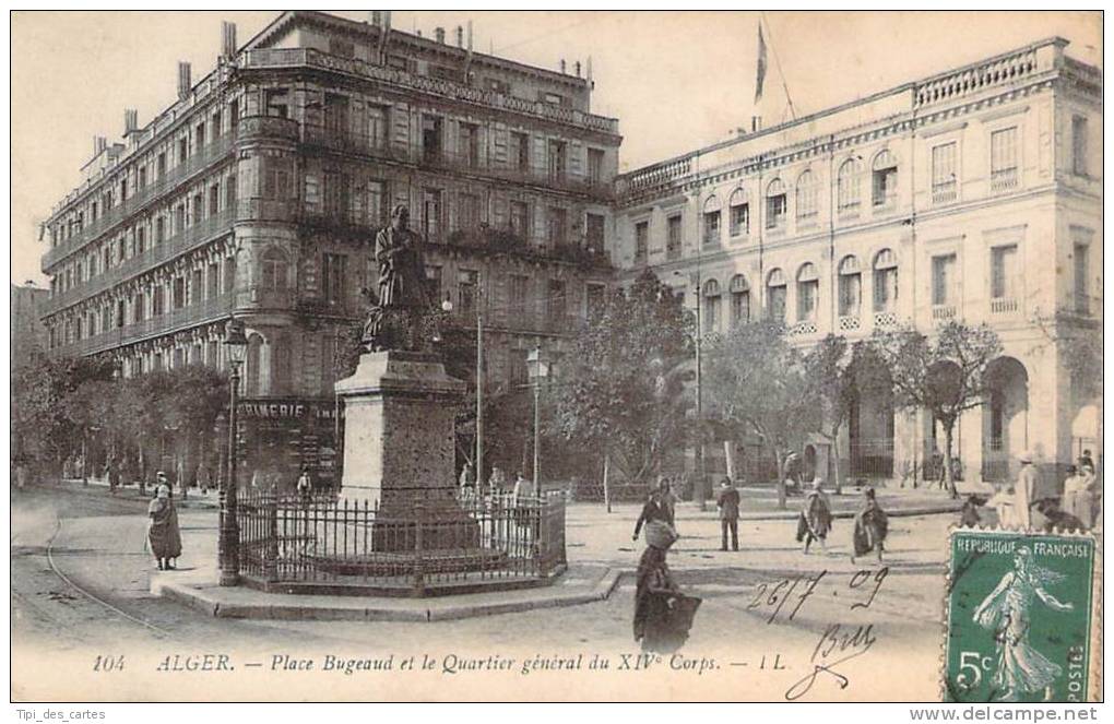 Alger - Place Bugeaud Et Le Quartier Général Du XIVe Corps - Algeri