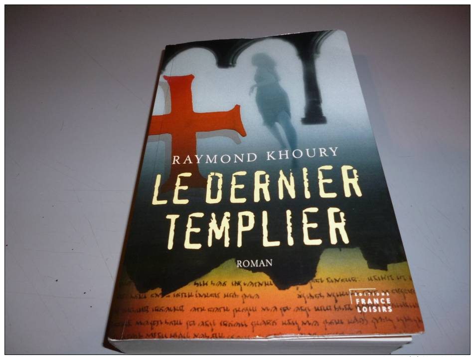 LE DERNIER TEMPLIER   Par RAYMOND KHOURY - Historic