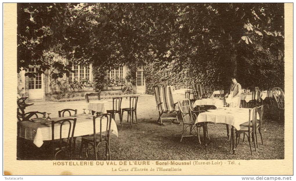 CPA 28  HOSTELLERIE DU VAL DE L EURE SOREL MOUSSEL LA COUR D ENTREE DE L HOSTELLERIE - Sorel-Moussel