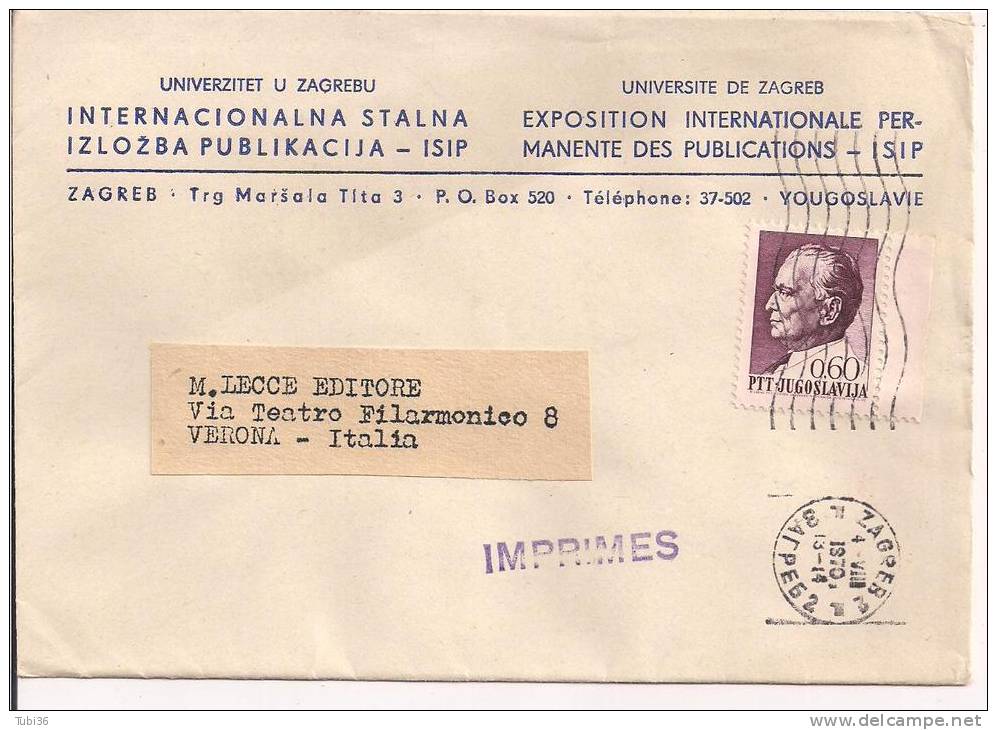 UNIVERZITET U ZAGREBU, ZAGREB, IMPRIMES  1970, DIRECTEUR  FARKAS, - Briefe U. Dokumente