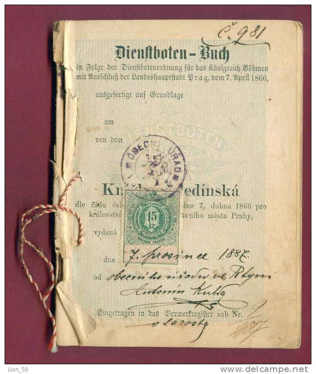 D615 /  1887 - DIENSTBOTEN - DIENSTBOTENBUCH -  BULGARIA  15 Kr. Revenue Fiscaux  Austria Osterreich Autriche - Revenue Stamps