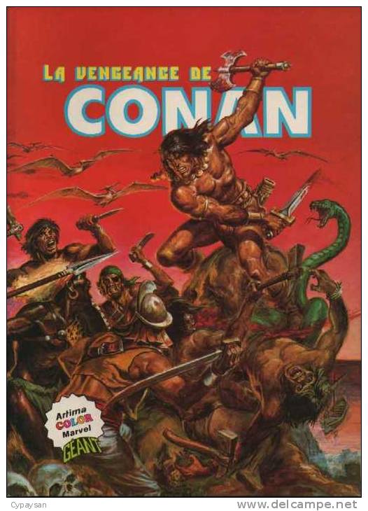 CONAN T 1 EO BE AREDIT 1980 LA VENGEANCE DE CONAN - Conan
