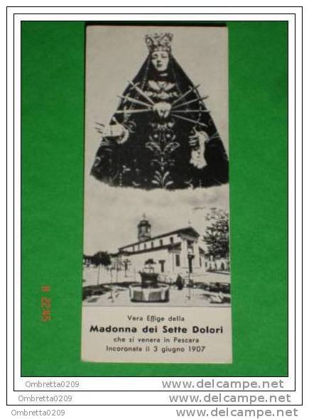 Madonna Dei Sette Dolori "Incoronata" - PESCARA Veduta Santuario - Santino - Santini