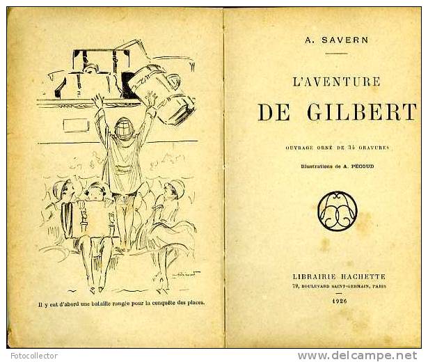 Jeunesse : Bibliothèque Rose : L'aventure De Gilbert Par Savern - Bibliothèque Rose