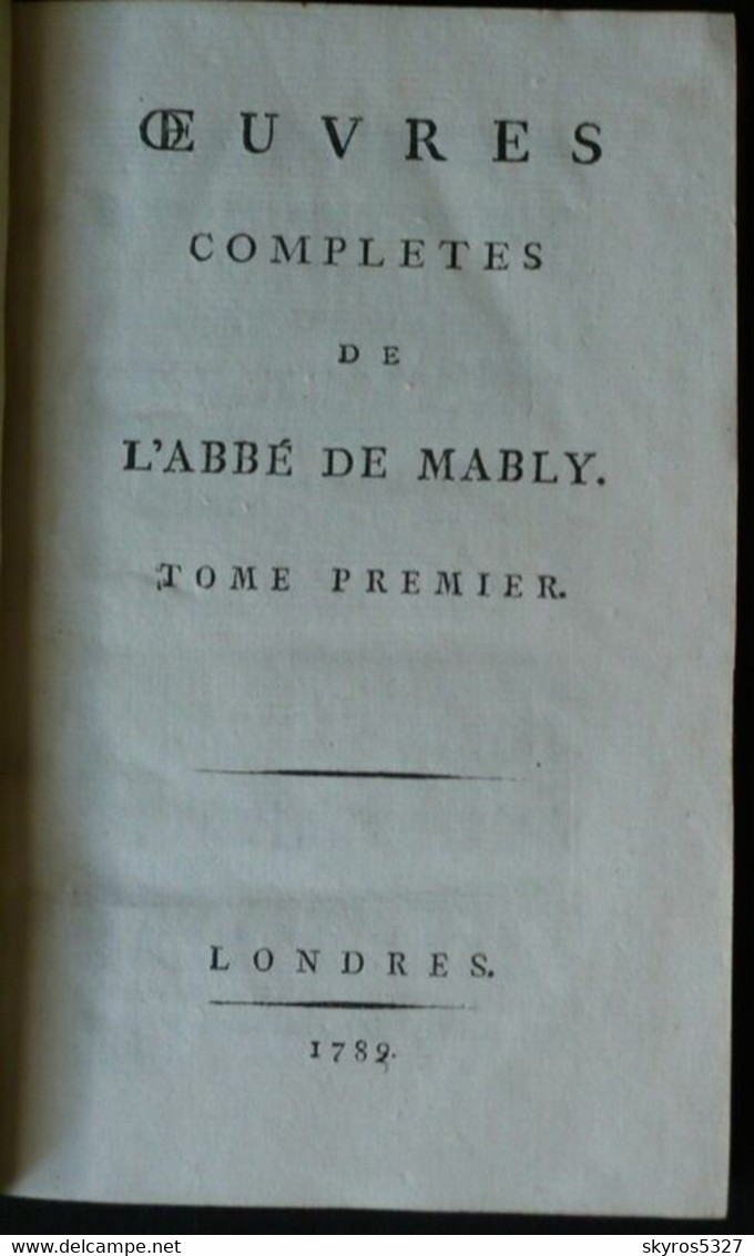 œuvres Complètes De L'Abbé De Mably - 1701-1800