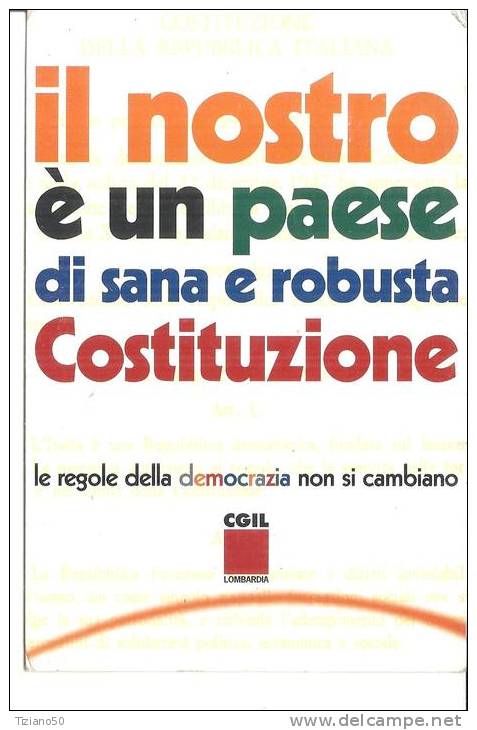 CGIL LOMBARDIA ,LE REGOLE DELLA DEMOCRAZIA NON SI CAMBIANO -FG-E1189 - Gewerkschaften