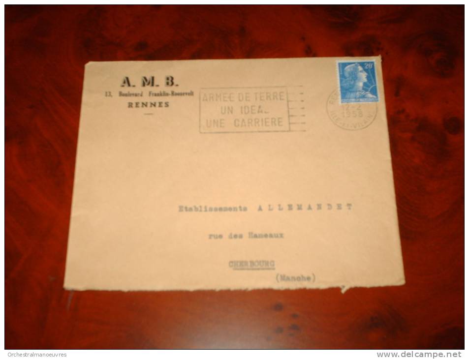 ENVELOPPE TP Timbre OBL 35 RENNES A.M.B 1958 FLAMME ARMEE DE TERRE UNE CARRIERE Militaria - 1921-1960: Moderne