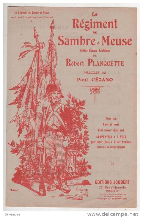 PARTITION - LE REGIMENT DE SAMBRE & MEUSE - PAROLES : P. CEZANO - MUSIQUE : R. PLANQUETTE - 1919 - SOLDAT REVOLUTION - Corales