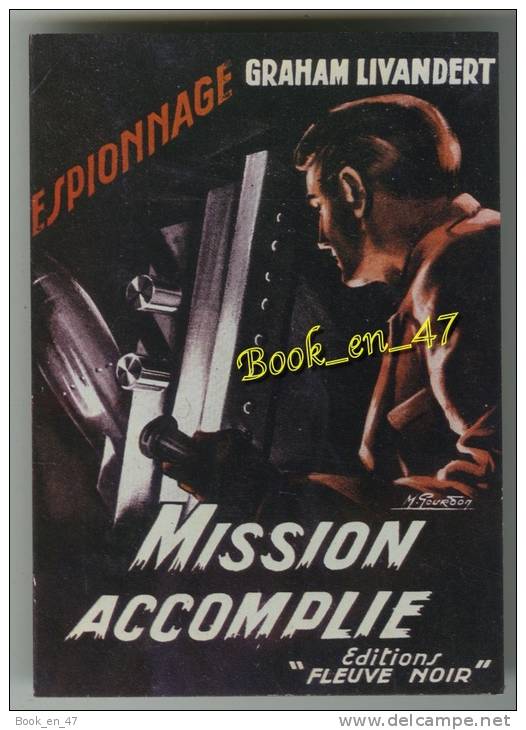 {43000} Couverture Livre G Livandert " Mission Accomplie" , Fleuve Noir Espionnage , Gourdon ;  " En Baisse " - Gourdon