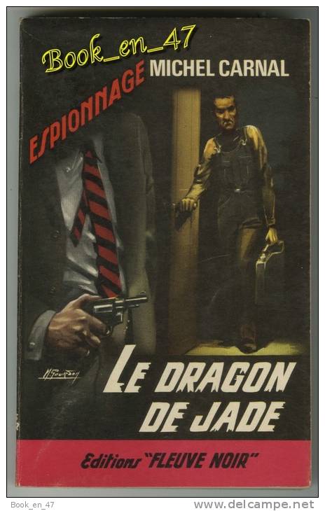 {16263} Michel Carnal ; Espionnage N°586. EO 1967.     "le Dragon De Jade"  " En Baisse " - Fleuve Noir