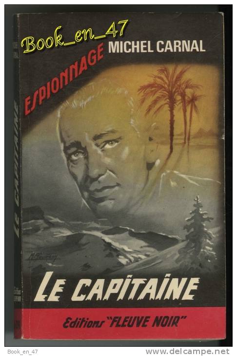 {16262} Michel Carnal ; Espionnage N°609. EO 1967.   "le Capitaine"  " En Baisse " - Fleuve Noir