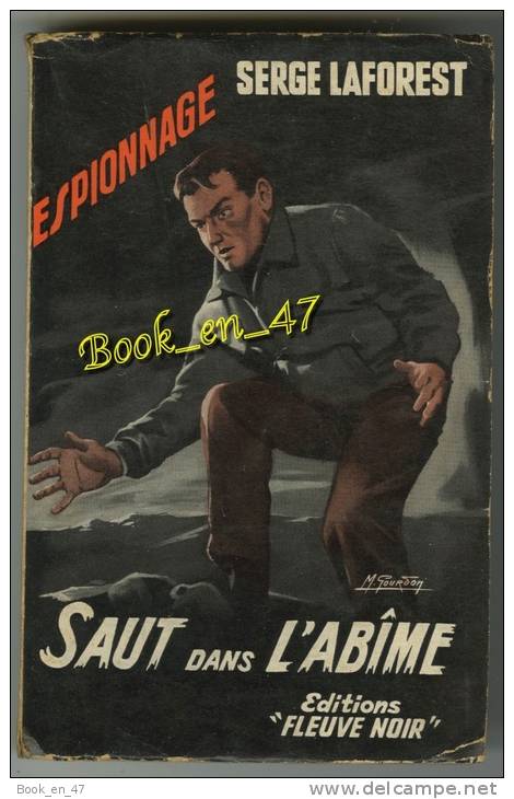 {09321} Serge Laforest " Saut Dans L'abîme "  ; Fleuve Noir Espionnage N° 155 EO 1958 ; Gourdon  " En Baisse " - Fleuve Noir