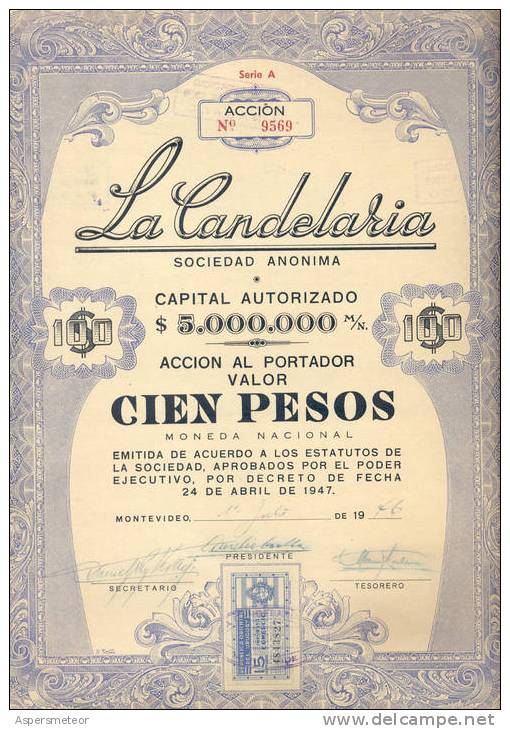 100 ACCION SHARE URUGUAY  LA CANDELARIA SOCIEDAD ANONONIMA SA MJL 1946 - Industrie