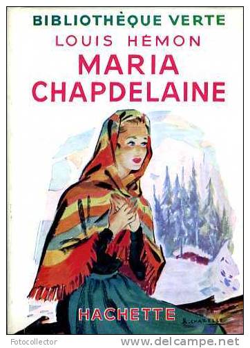 Jeunesse : Maria Chapdelaine Par Louis Hémon - Bibliotheque Verte