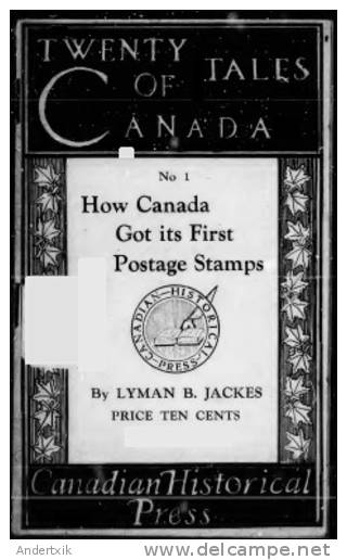 EBook: "How Canada Got Its First Postage Stamp" By Jackes - Andere & Zonder Classificatie