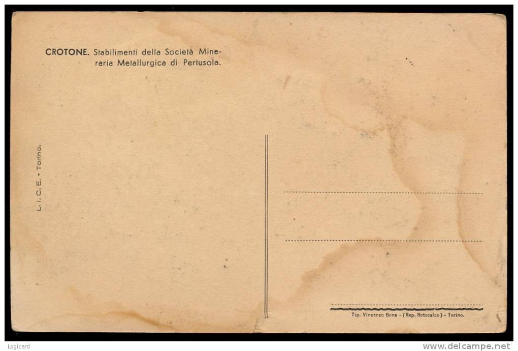 CROTONE STABILIMENTI DELLA SOCIETA´ MINERARIA METALLURGICA DI PERTUSOLA - Crotone