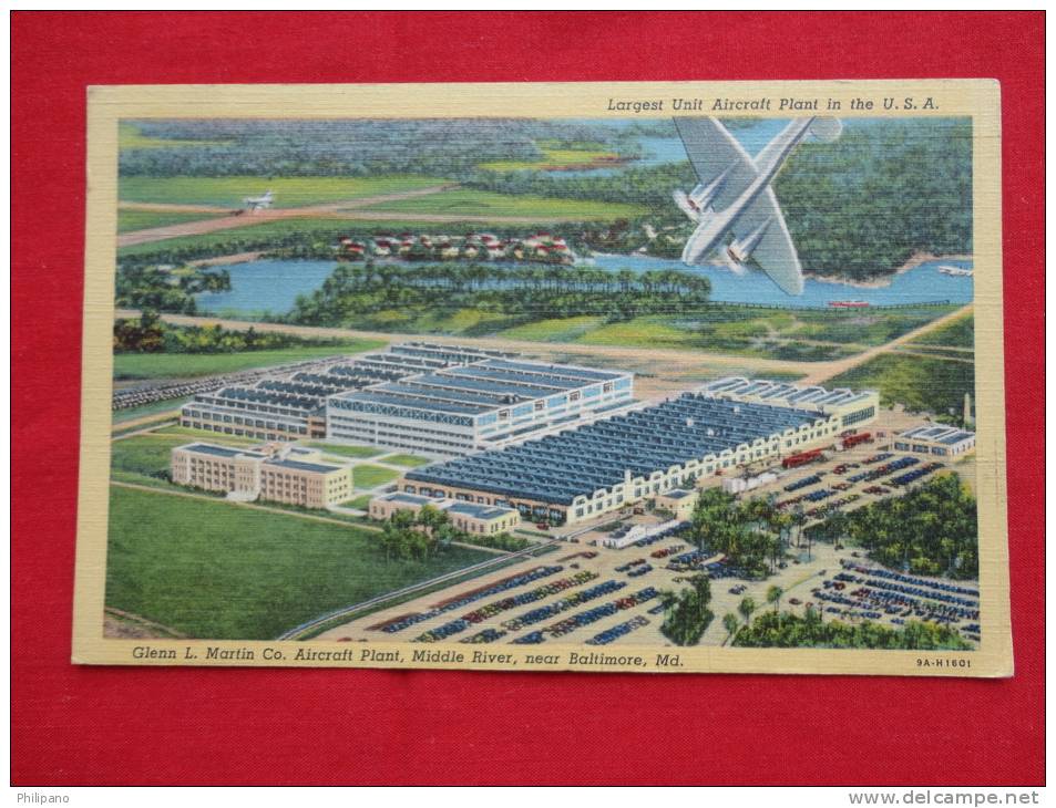 - Maryland > Baltimore Glenn Martin Aircraft Plant 1940 Cancel   Linen======= =====lref  783 - Baltimore