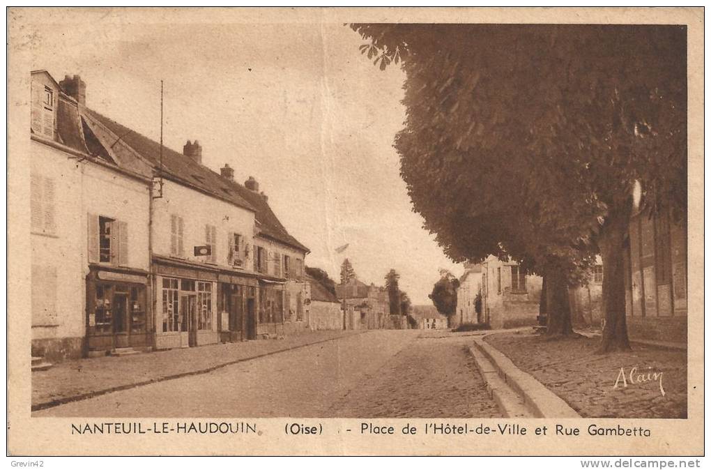 60 - NANTEUIL LE HAUDOUIN - Place De L´Hôtel De Ville Et Rue Gambetta - Nanteuil-le-Haudouin