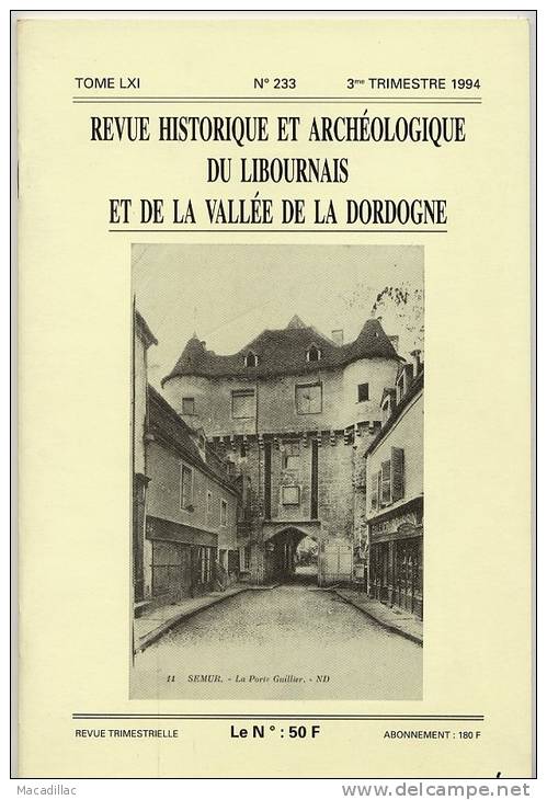 Revue Historique Archéologique Du LIBOURNAIS Et DORDOGNE - N° 233 De 1994 - Books & Catalogs