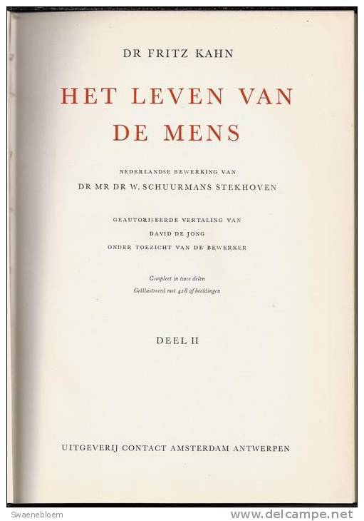 NL.- Boek - Het Leven Van De Mens Deel 2. Door Dr. Fritz Kahn. 3 Scans - Anciens