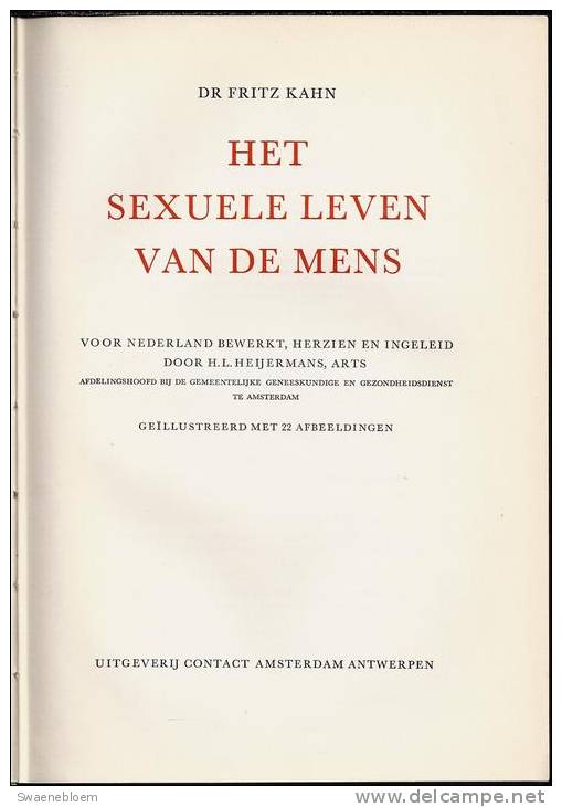 NL.- Boek - Het Sexuele Leven Van De Mens Door Dr. Fritz Kahn. - Anciens