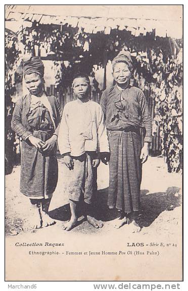 CAMBODGE INDOCHINE VIETNAM LAOS ETHNOGRAPHIE FEMMES ET JEUNE HOMME POU OK HUA PAHN Collection Raquez - Laos