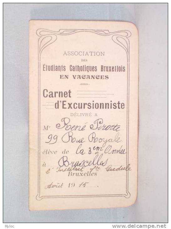 Carnet D'Excursionniste. Etudiants Catholiques Bruxellois. T.S. Sacrement De Miracle Bruxelles 1915 - Diploma's En Schoolrapporten