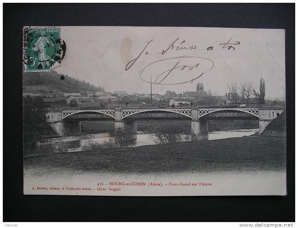 Bourg-et-Comin(Aisne).-Pont-Canal Sur L'Aisne 1908 - Picardie