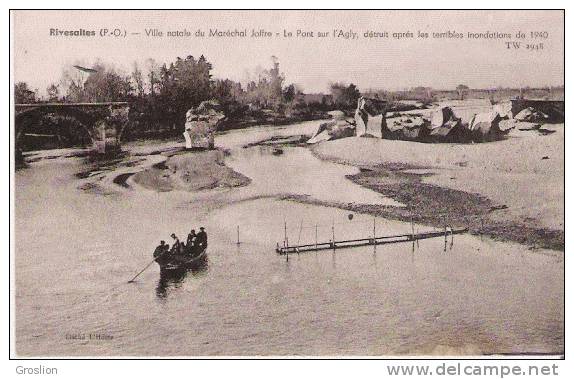 RIVESALTES (PO) VILLE NATALE DU MAL JOFFRE LE PONT SUR L'AGLY DETRUIT APRES LES TERRIBLES INONDATIONS DE 1940 - Rivesaltes