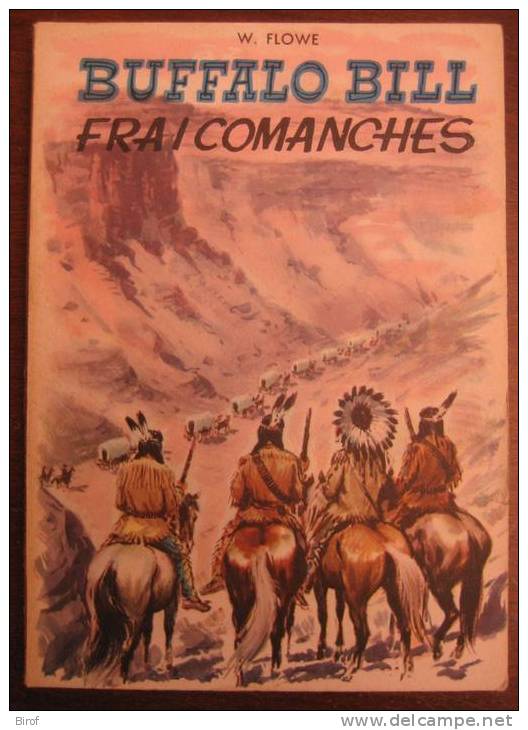 LIBRO  - BUFFALO BILL FRA I COMANCHES - - EDITRICE CAPITOL BOLOGNA - - Sci-Fi & Fantasy