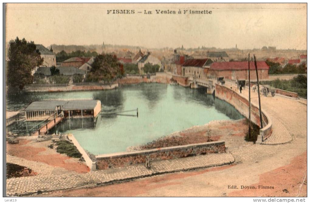 51....MARNE......FISMES.. ....LA VESLES A FISMETTE.... .EC RITE  . . ‹(•¿• )› - Fismes